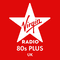 Virgin Radio UK - 80s Plus
        
        
          - London