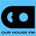 Our House FM