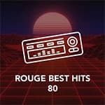Rouge FM - Best Hits 80