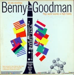 Benny Goodman Plays World Favorites