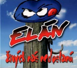 Živých nás nedostanú