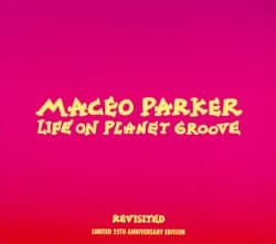 Life On Planet Groove Revisted
