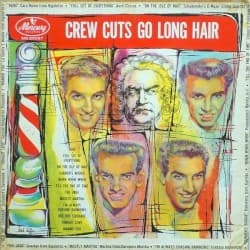 The Crewcuts Go Long Hair