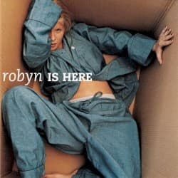 Robyn Is Here
