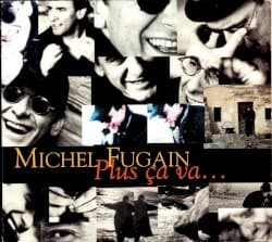 Plus ça va…