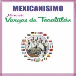 ¡Mexicanisimo!