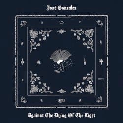 Against the Dying of the Light