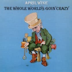 The Whole World’s Goin’ Crazy
