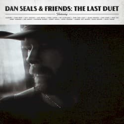 Dan Seals & Friends: The Last Duet