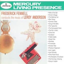 Frederick Fennell Conducts the Music of Leroy Anderson