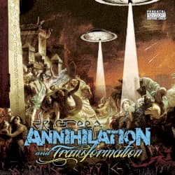 Annihilation and Transformation