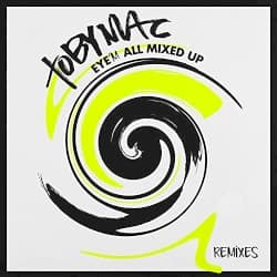 Eye’M All Mixed Up: Remixes