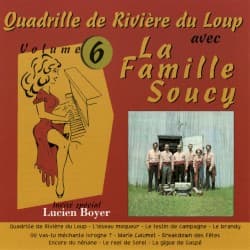 Quadrille de Rivière du Loup avec la Famille Soucy