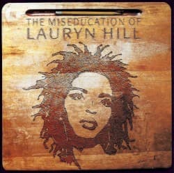 The Miseducation of Lauryn Hill