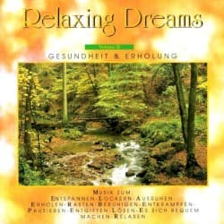 Relaxing Dreams, Volume II: Gesundheit & Erholung