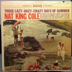 Those Lazy-Hazy-Crazy Days of Summer