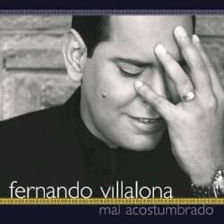 Mal acostumbrado