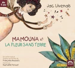 Mamouna et la fleur sans terre