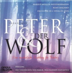 Prokofieff: Peter & der Wolf / Poulenc: Die Geschichte von Barbar, dem kleinen Elefanten