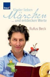 Kinder lieben Märchen … und entdecken Werte