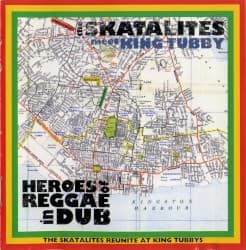 Heroes of Reggae in Dub