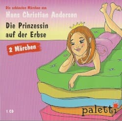 Die schönsten Märchen von Hans Christian Andersen / Die Prinzessin auf der Erbse / Der kleine Klaus und der große Klaus