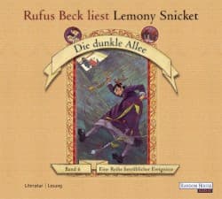 Eine Reihe betrüblicher Ereignisse, Band 6: Die dunkle Allee