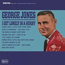 I Get Lonely in a Hurry