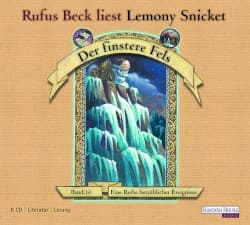 Eine Reihe betrüblicher Ereignisse, Band 10: Der finstere Fels