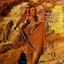 Your Squaw Is on the Warpath
