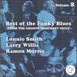 The Best of the Funky Blues from The Groove Merchant Vault
