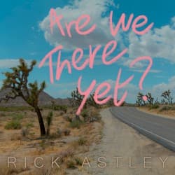 Are We There Yet?