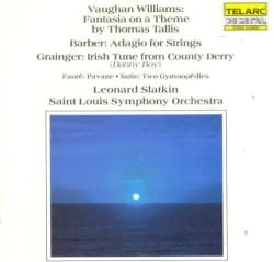 Vaughan Williams: Fantasia on a Theme by Thomas Tallis / Barber: Adagio for Strings / Grainger: Irish Tune from County Derry