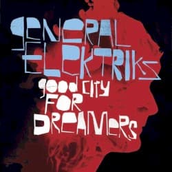 Good City for Dreamers