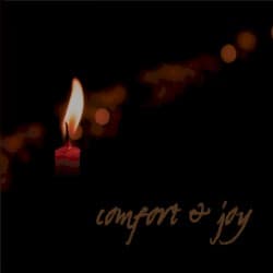 Comfort & Joy