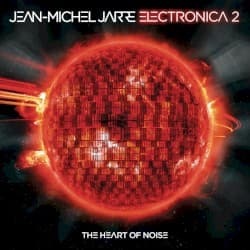 Electronica 2: The Heart of Noise