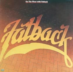 On the Floor With Fatback