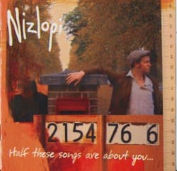 Half These Songs Are About You...