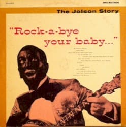 The Jolson Story "Rock-a-bye your Baby"