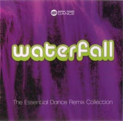 Waterfall: Essential Dance Remix Collection