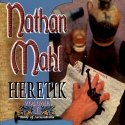 Heretik Volume I: Body of Accusations