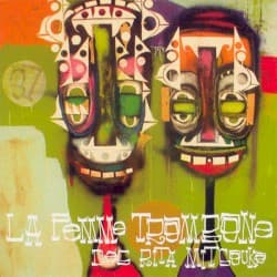 La Femme Trombone