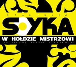 Stanisław Soyka w hołdzie Mistrzowi