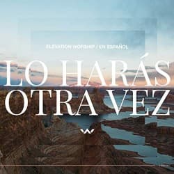 Lo harás otra vez