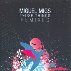 Those Things Remixed