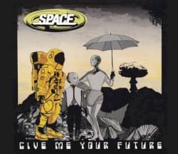 Give Me Your Future