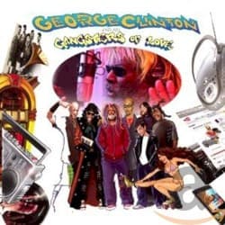 George Clinton & His Gangsters of Love