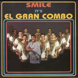 Smile It's El Gran Combo