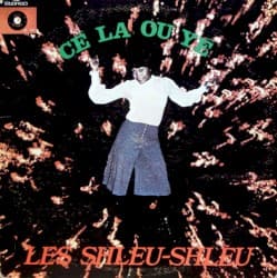 Cé La Ou Yé