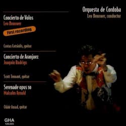 Brouwer: Concierto de Volos / Rodrigo: Concierto de Aranjuez / Arnold: Serenade, op. 50